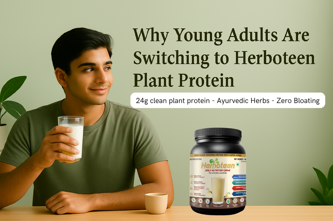 Why Young Adults Are Switching to Herboteen Plant Protein