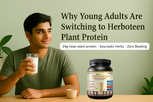 Why Young Adults Are Switching to Herboteen Plant Protein
