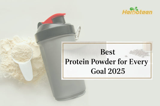 Best Protein Powder for Every Goal 2025